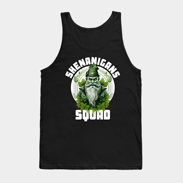 Shenanigans Squad Gnome Leprechaun Shamrock Matching St Patricks Day Tank Top by HypeProjecT